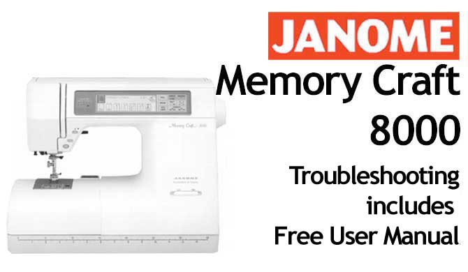 Troubleshooting Janome MC 8000